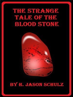 cover image of The Strange Tale of the Blood Stone